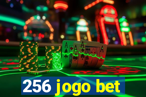 256 jogo bet